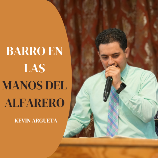Barro en las manos del Alfarero - Kevin Argueta
